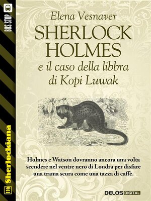cover image of Sherlock Holmes e il caso della libbra di Kopi Luwak
